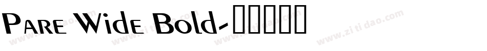Pare Wide Bold字体转换